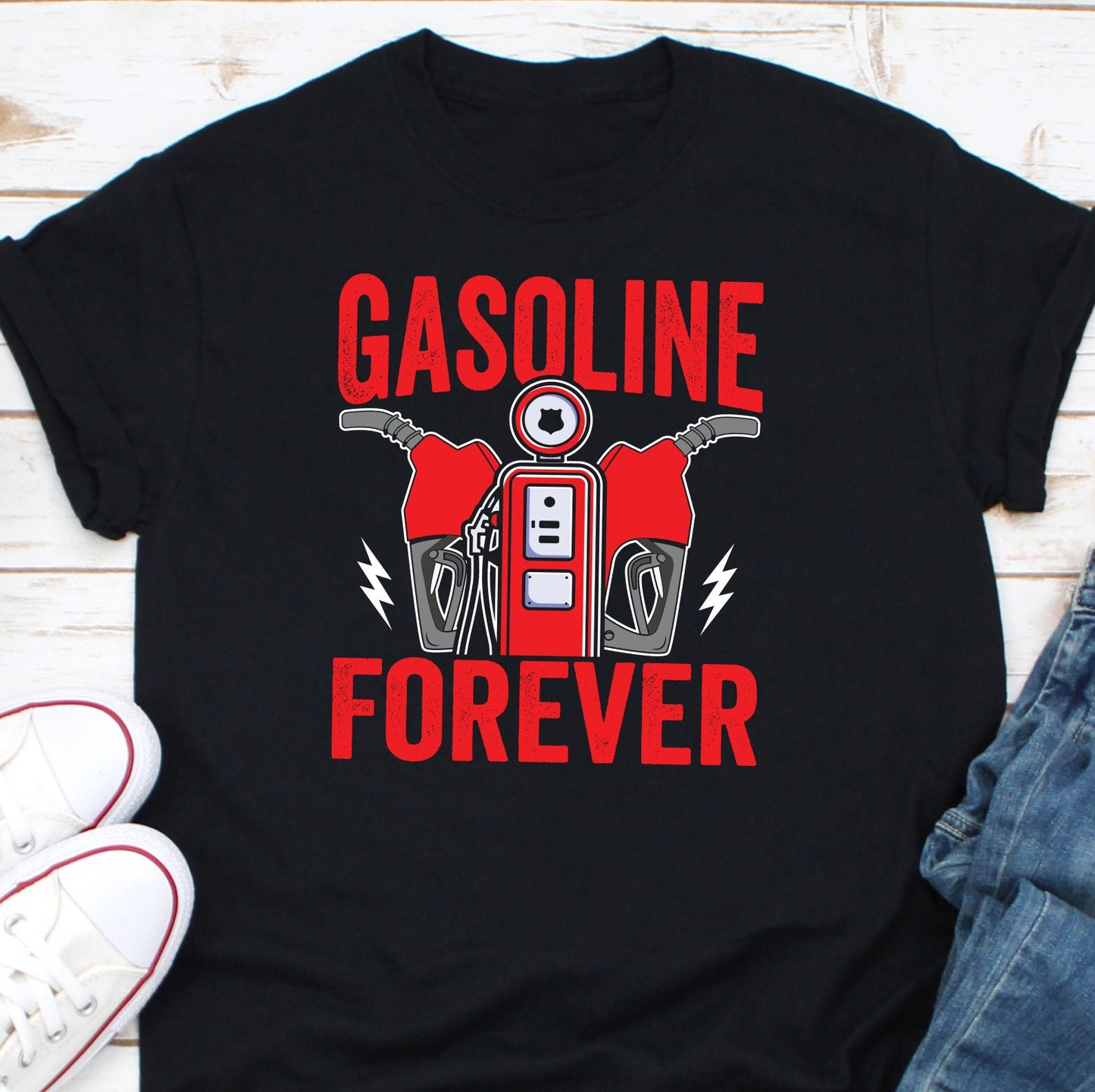 Gasoline Forever Shirt, Car Lover Shirt, Truck Lover Shirt, Gasoline Humor, Motor Oil Shirt, Racing Gasoline Shirt, Car Enthusiast Shirt