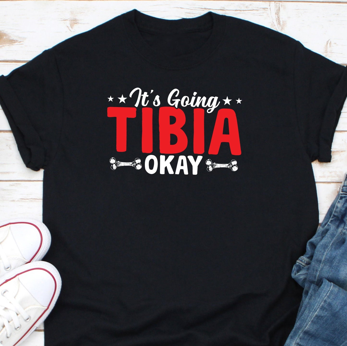 It's Going Tibia Okay Shirt, Tibia Vibes Shirt, Radiology Tech Shirt, Xray Tech Shirt,  Radiology Shirt, Xray Shirt, Radiologist Shirt