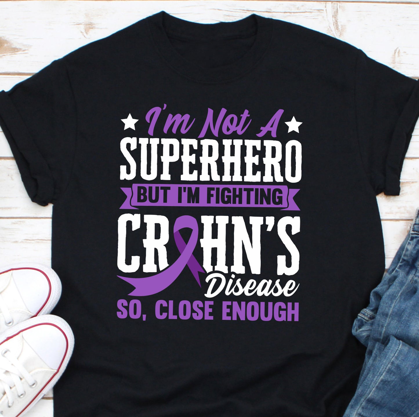 Im Not A Superhero But I'm Fighting Crohn's Disease So Close Enough Shirt, Crohn's Disease Shirt, Crohn's Crew Club Shirt, Crohn's Survivor