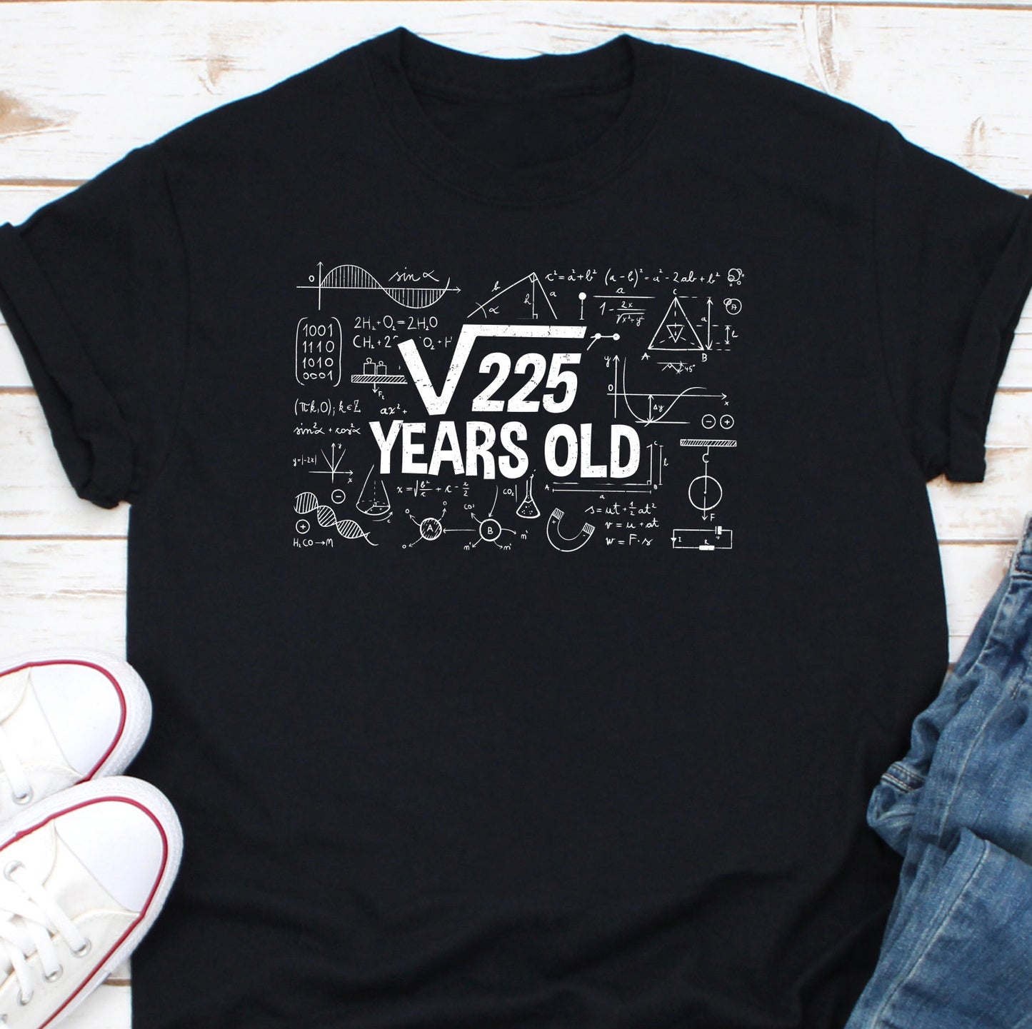 Square Root 225 Years Old Shirt, Math Equation Shirt, Math Lover Shirt, Math Geek Shirt, Math Nerd Shirt, Mathematician Shirt, Math Shirt